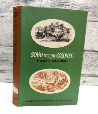 Soho For The Colonel On The Trail of Colonel Thornton By Michael Brander 1961 book front cover
