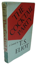 Load image into Gallery viewer, The Cocktail Party A Comedy By T.S. Eliot 1954
