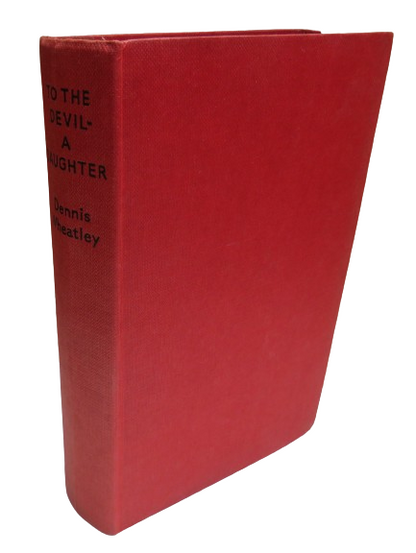 To The Devil A Daughter By Dennis Wheatley book front cover