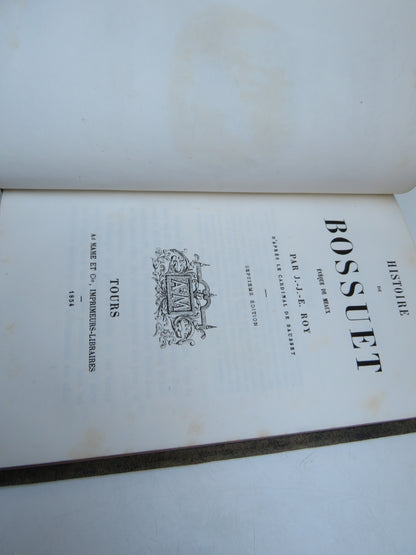 Histoire De Bossuet Eveque De Meaux By J.-J.-E. Roy 1854 Antique French Book
