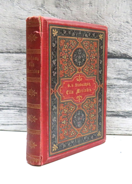 Ella Mercedes By Sophie Von Niebelschutz Antique 19thC German Book