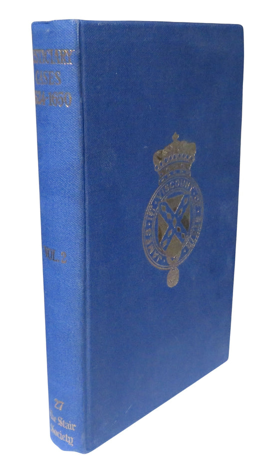 Selected Justiciary Cases 1624-1650 Vol II The Stair Society 1972