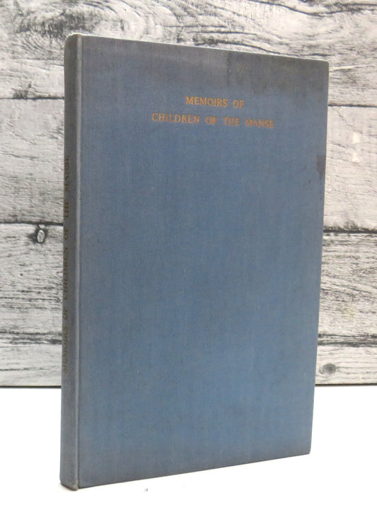 Memoirs of Children of The Manse By Clara Macleod