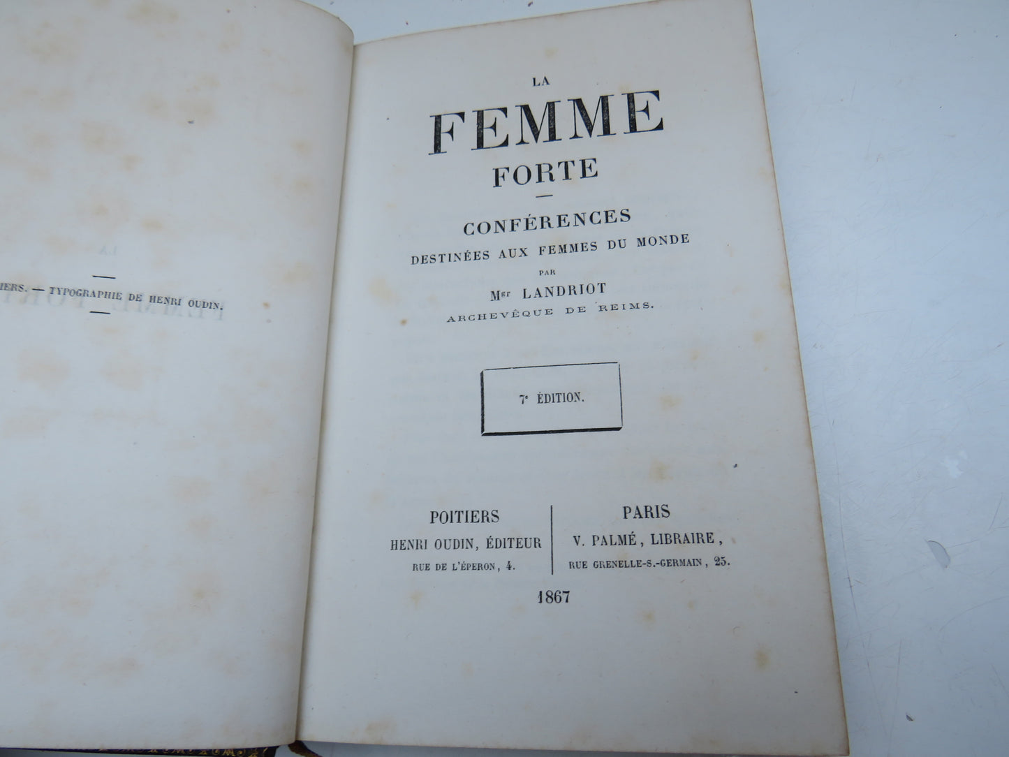 La Femme Forte Conferences Destinees Aux Femmes Du Monde Par Mgr Landriot 1867 Antique French Book