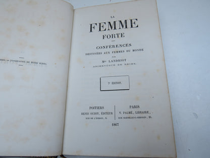 La Femme Forte Conferences Destinees Aux Femmes Du Monde Par Mgr Landriot 1867 Antique French Book