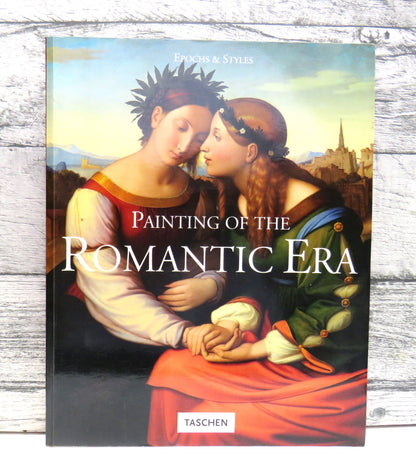 Painting Of The Romantic Era by Norbert Wolf (Art History Book, 1999) book front cover