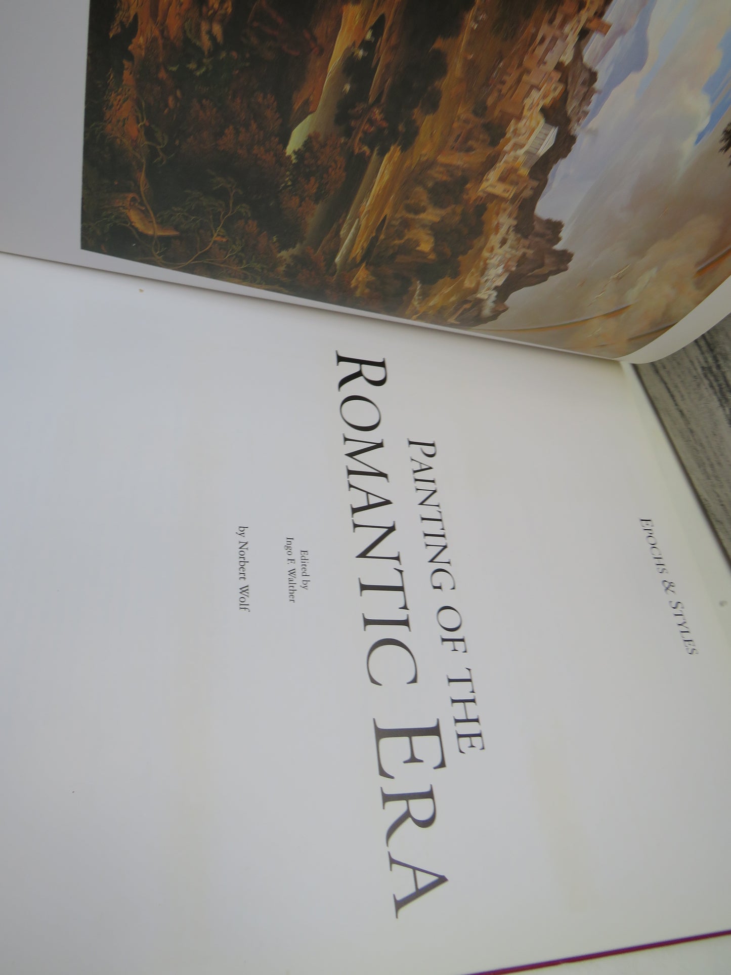 Painting Of The Romantic Era by Norbert Wolf (Art History Book, 1999)