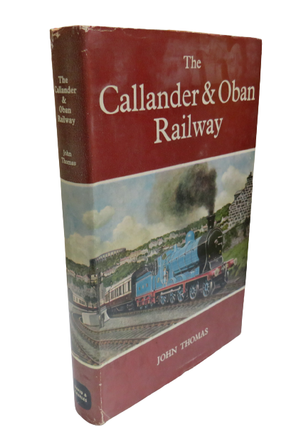 The Callander & Oban Railway By John Thomas 1966 book front cover