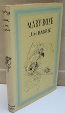 Load image into Gallery viewer, Mary Rose by J.M. Barrie 1949
