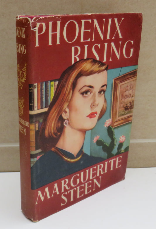 Phoenix Rising By Marguerite Steen 1953