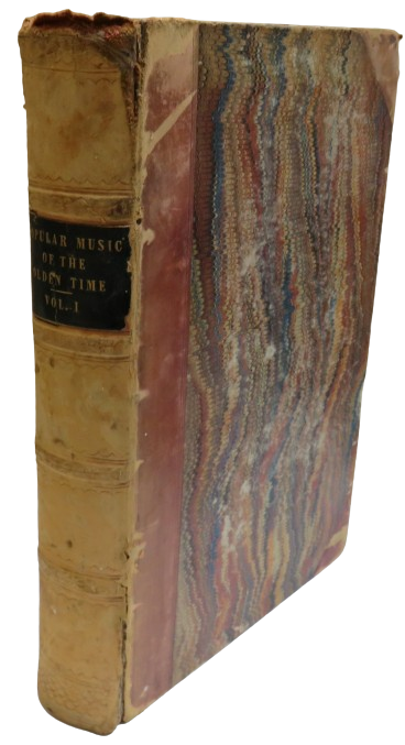 Popular Music of the Olden Time; A Collection of Ancient Songs, Ballads and Dance Tunes Illustrative book front cover