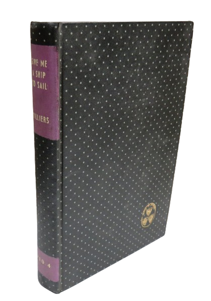 Give Me A Ship To Sail By Alan Villiers 1958 book front cover