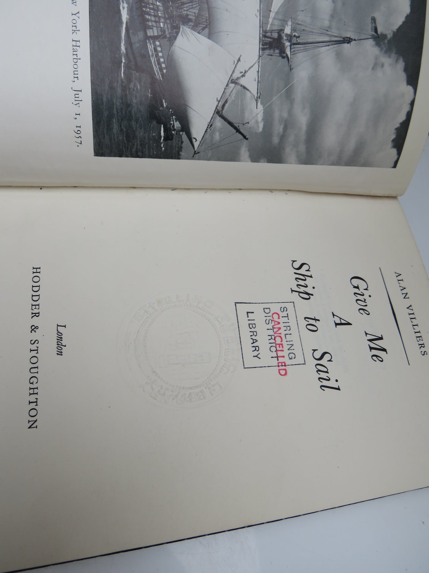 Give Me A Ship To Sail By Alan Villiers 1958