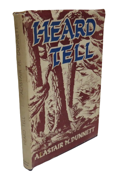Heard Tell By Alastair M. Dunnett 1947 1st Edition book front cover