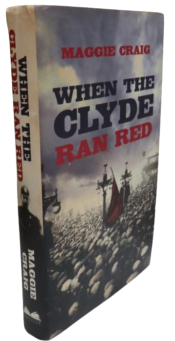 When The Clyde Ran Red by Maggie Craig 2011 book front cover
