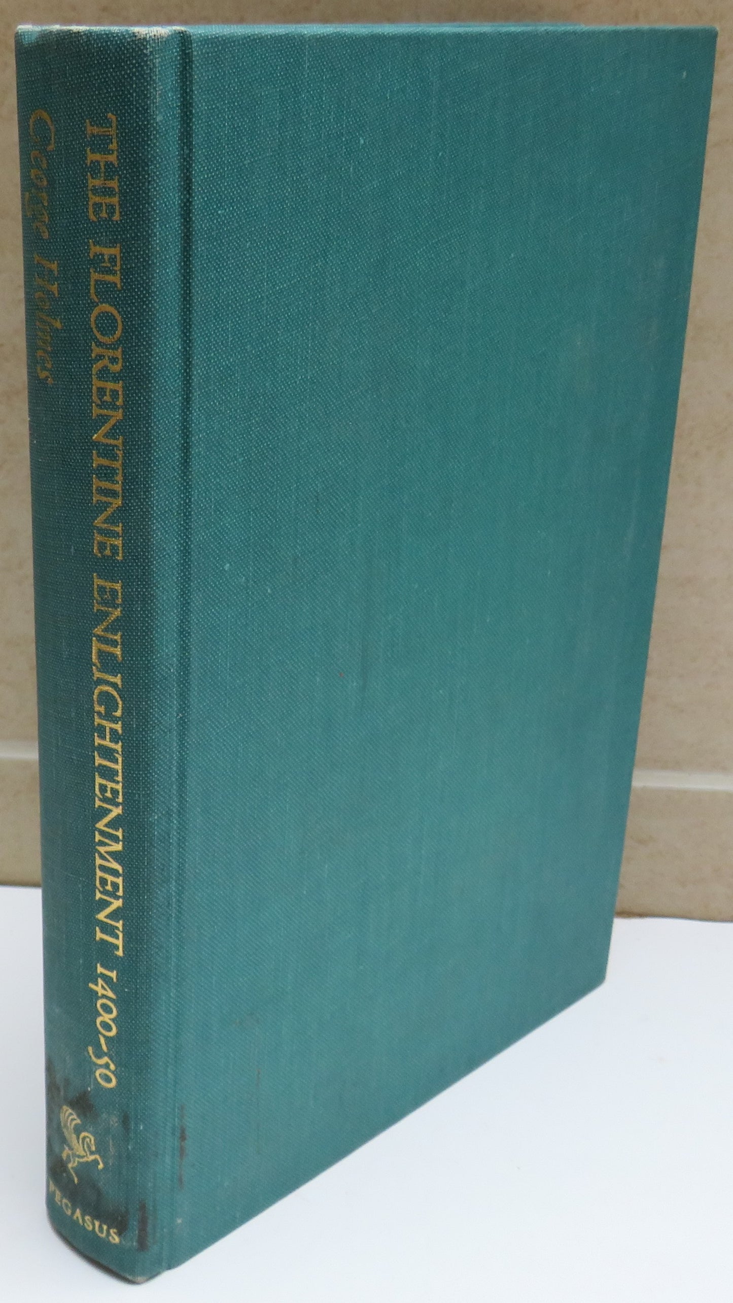 The Florentine Enlightenment 1400-50 by George Holmes 1969