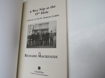 A Wee Nip At The 19th Hole A History of the St Andrews Caddie By Richard Mackenzie 1998 book image 3