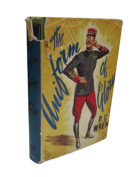 The Uniform of Glory Being The True Story of A Free Frenchman's Night Out By Percival Christopher Wren 1943