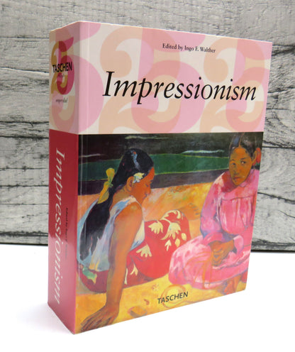 Impressionist Art 1860-1920 Edited by Ingo F. Walther, Part 1 Impressionism in France by Peter H. Fe book front cover