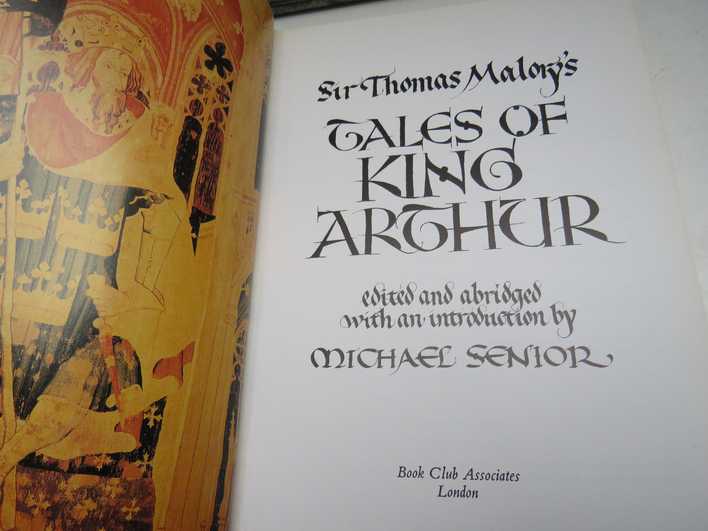 Sir Thomas Malory's Tales of King Arthur, edited and abridged with an introduction by Michael Senior, 1980