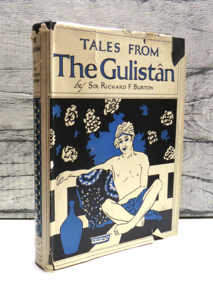 Tales From the Gulistan Translated by Sir Richard F. Burton, 1928 book front cover