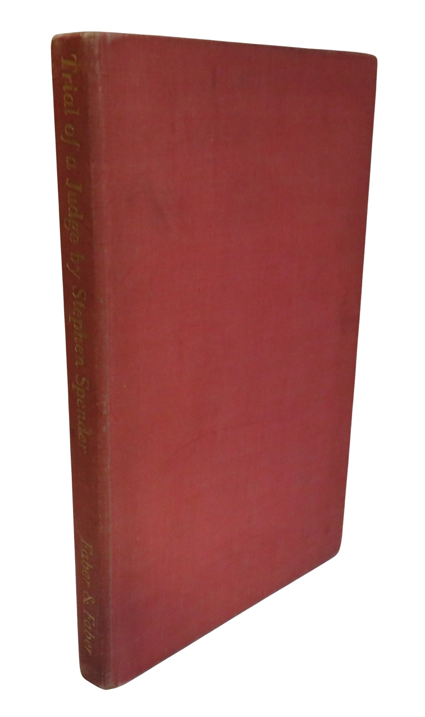 Trial of a Judge A Tragedy In Five Acts By Stephen Spender 1938