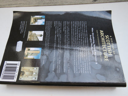 A History of Scottish Architecture From The Renaissance To The Present Day By Miles Glendinning, Ranald MacInnes, Aonghus MacKechnie 1996