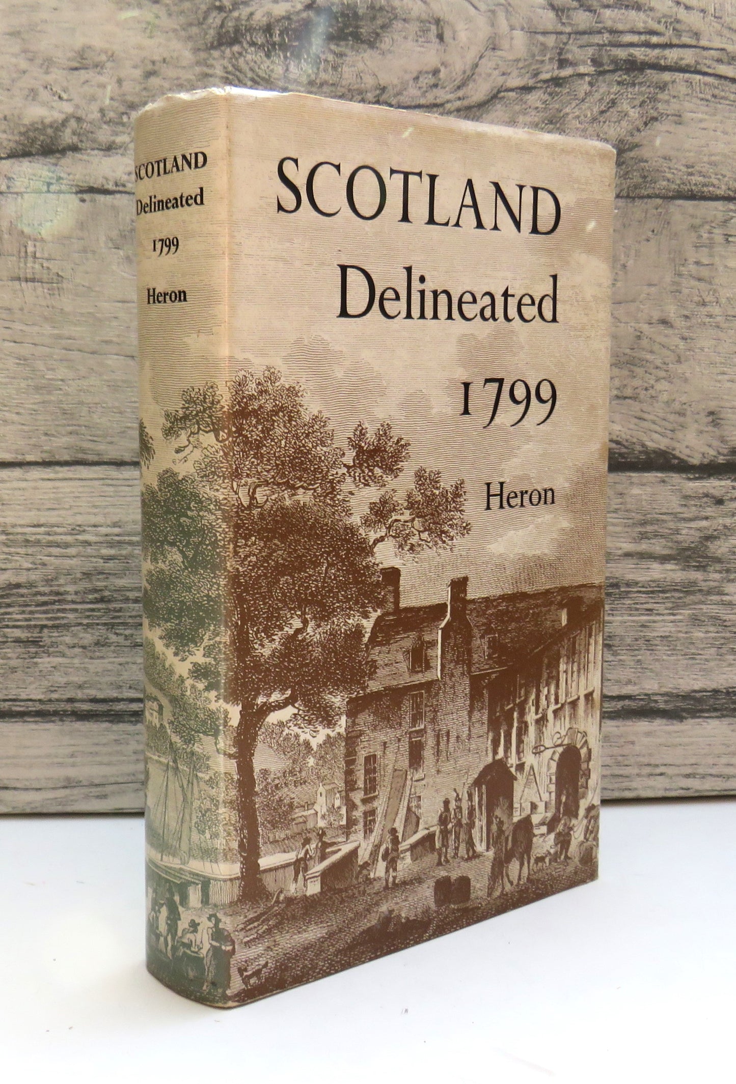 Scotland Delineated By R. Heron 1975 Facsimile of the Edinburgh Edition of 1799