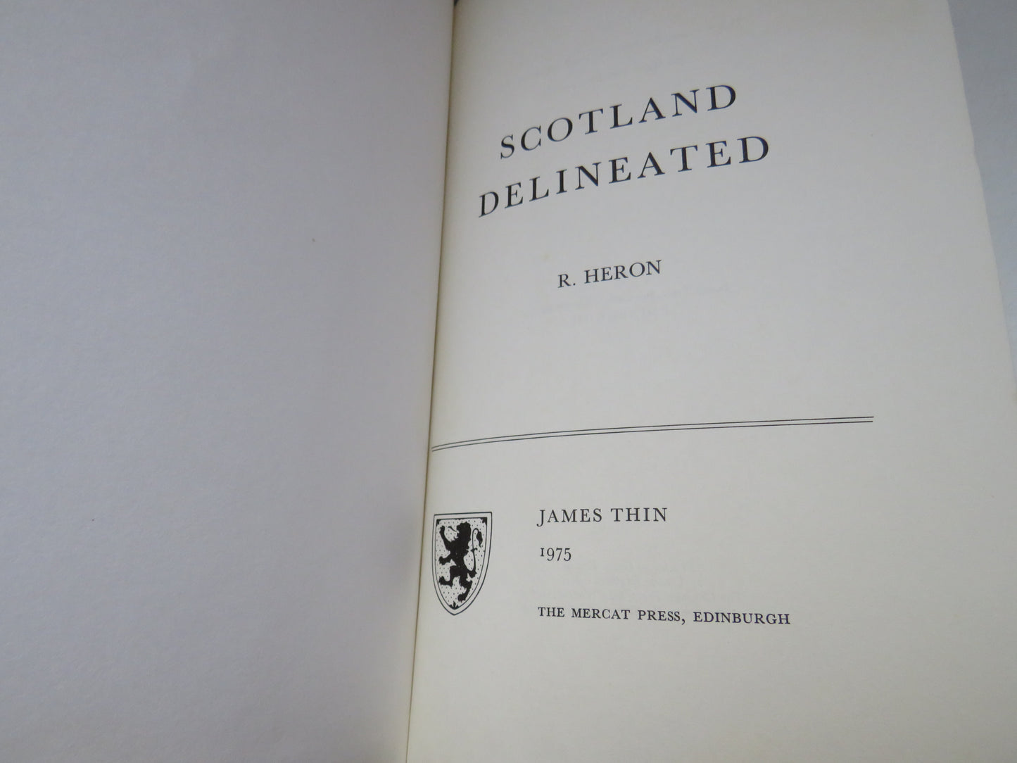 Scotland Delineated By R. Heron 1975 Facsimile of the Edinburgh Edition of 1799