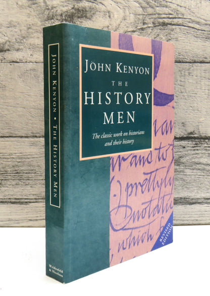 The History Men The Historical Profession In England Since The Renaissance By John Kenyon 1993