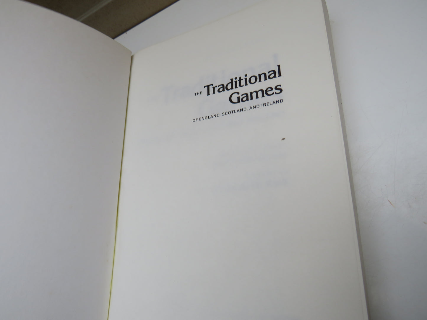 The Traditional Games of England, Scotland and Ireland by Alice B. Gomme 1984