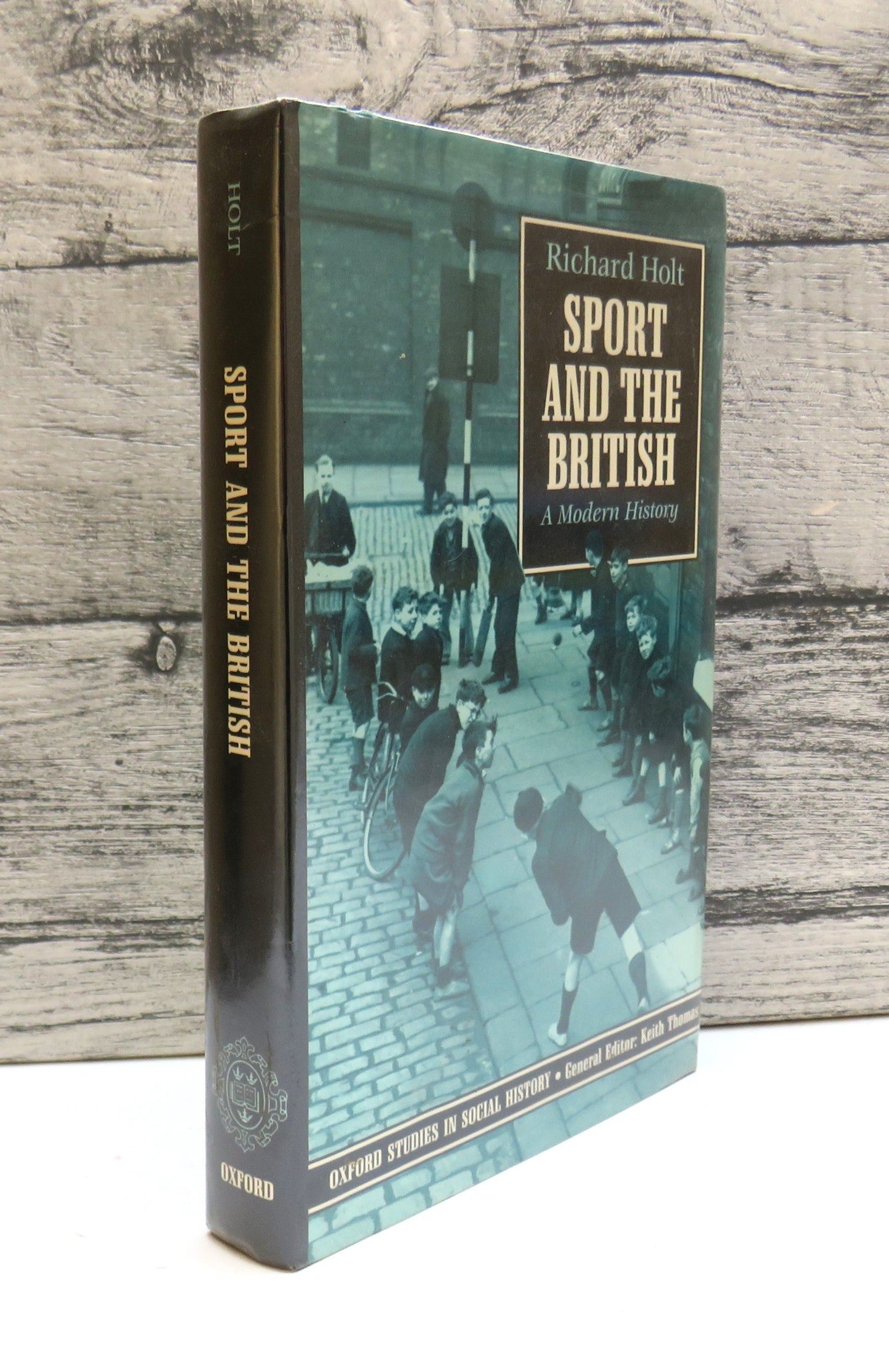 Sport and the British A Modern History By Richard Holt 1989