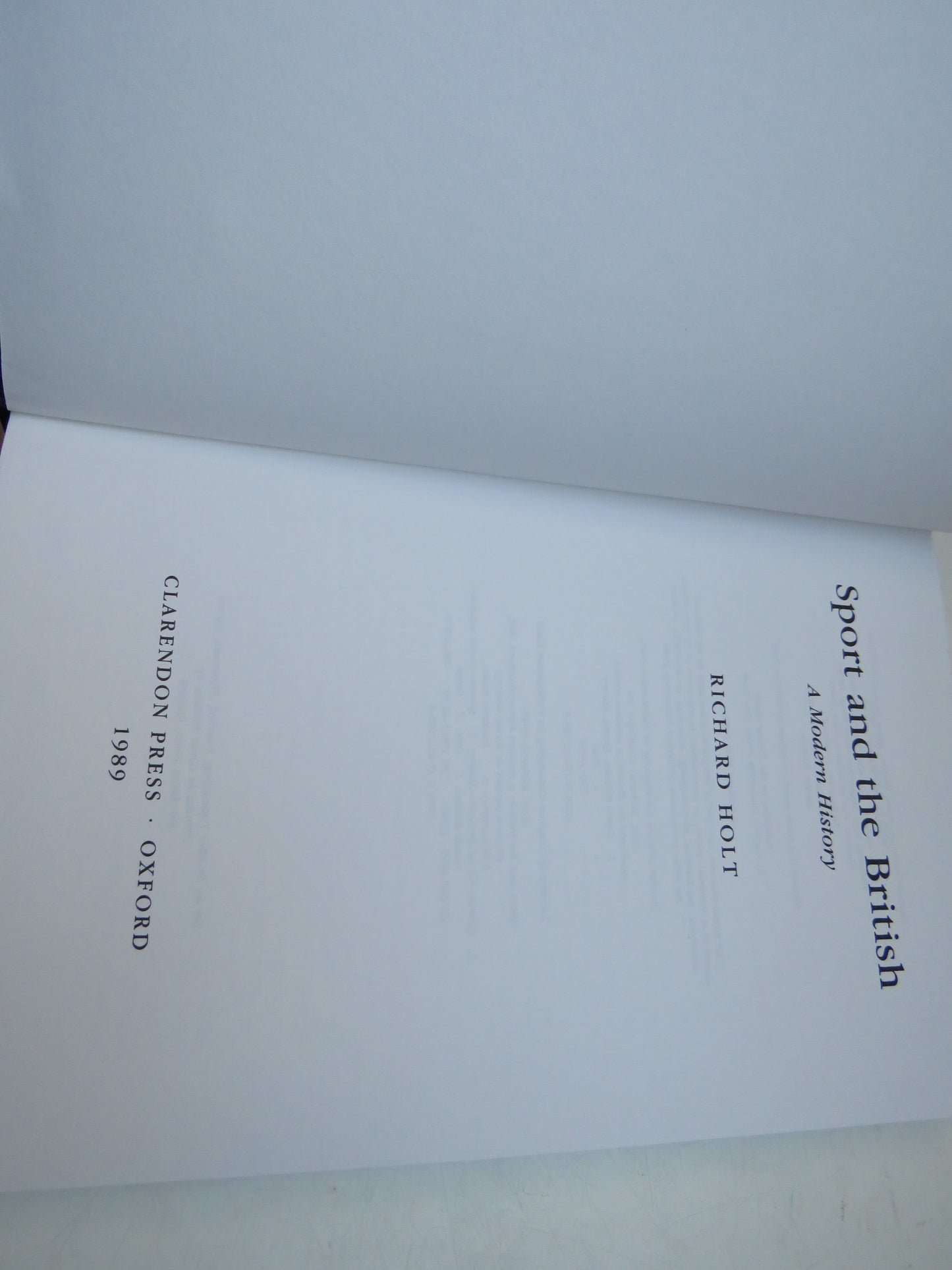 Sport and the British A Modern History By Richard Holt 1989