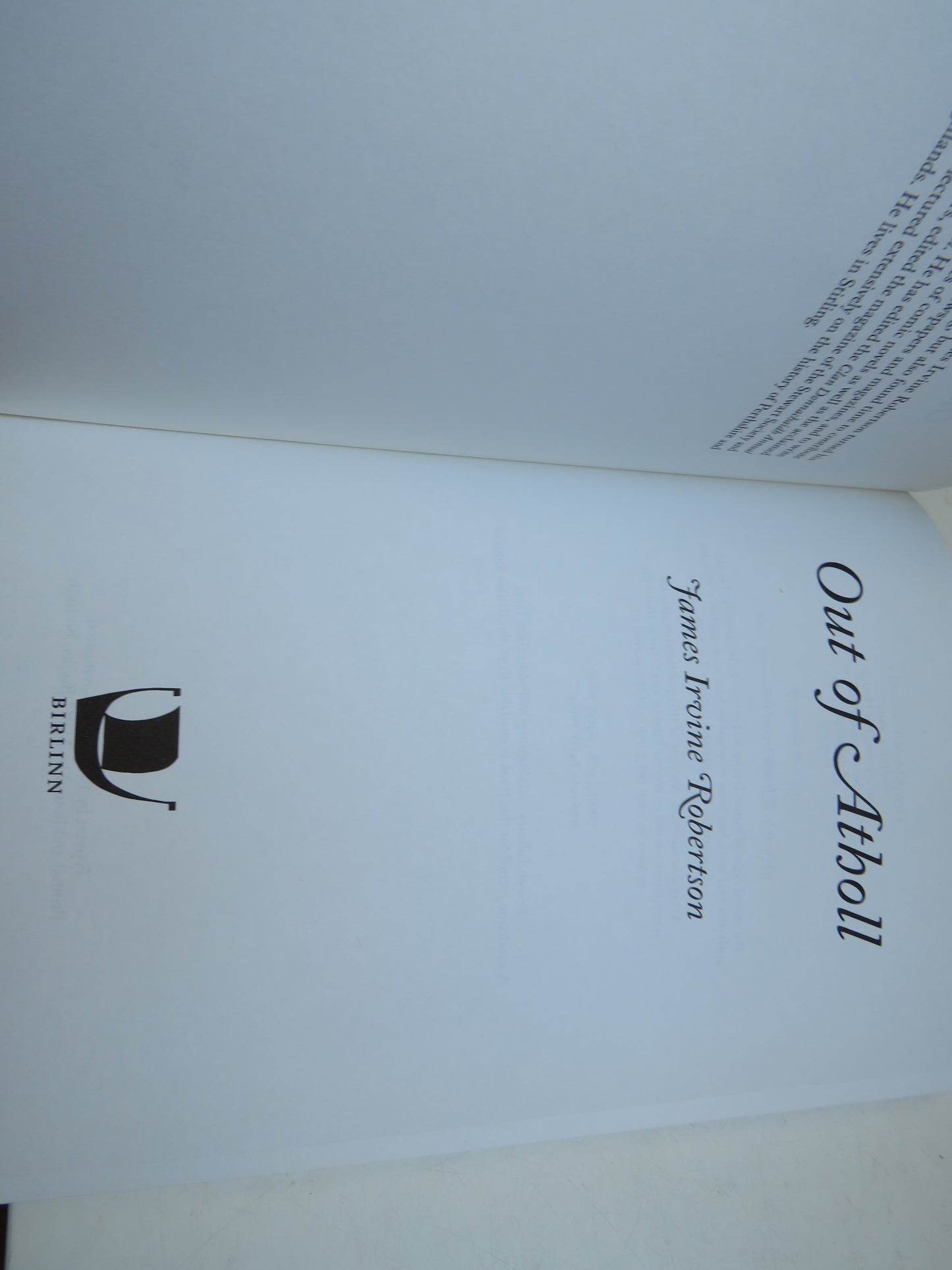 Out of Atholl Voices From The Shadow of Schiehallion By James Irvine Robertson 2008