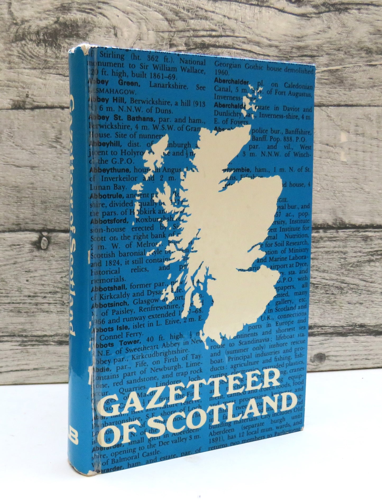 Johnston's Gazetteer of Scotland Including A Glossary of the Most Common Gaelic Names Revised By R.W. Munro 1973