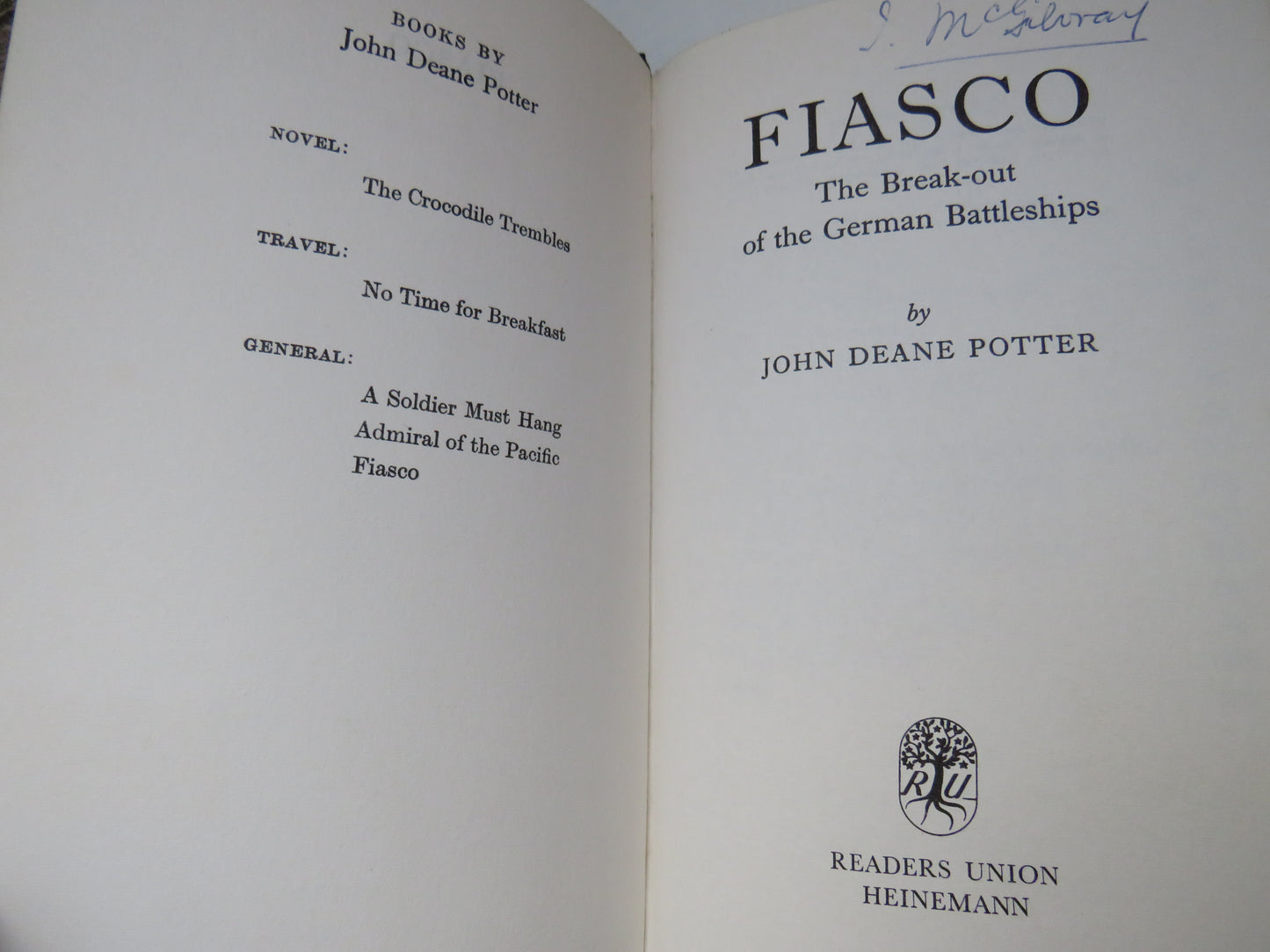 Fiasco The Break-Out of the German Battleships By John Deane Potter 1971