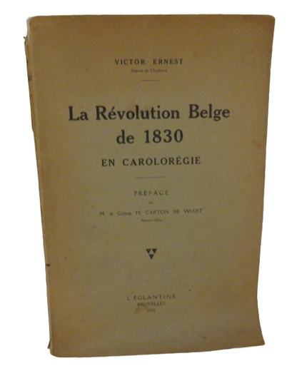 La Revolution Belge De 1830 En Caroloregie 1930 book front cover