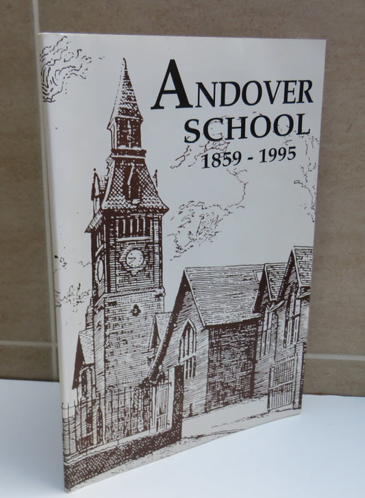 Andover School 1859-1995 by Elizabeth J. Murdoch