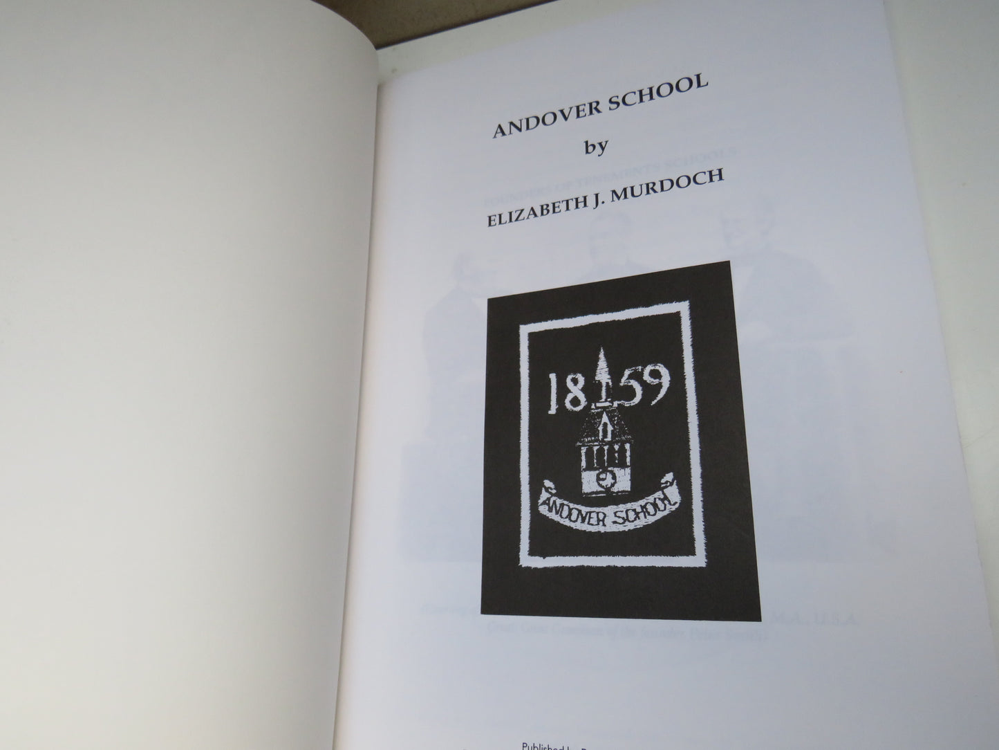 Andover School 1859-1995 by Elizabeth J. Murdoch