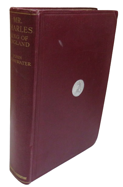 Mr Charles King of England by John Drinkwater book front cover