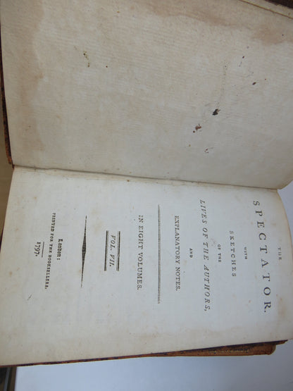 The Spectator With Sketches of the Lives of the Authors, and Explanatory Notes In 8 Volumes 1797