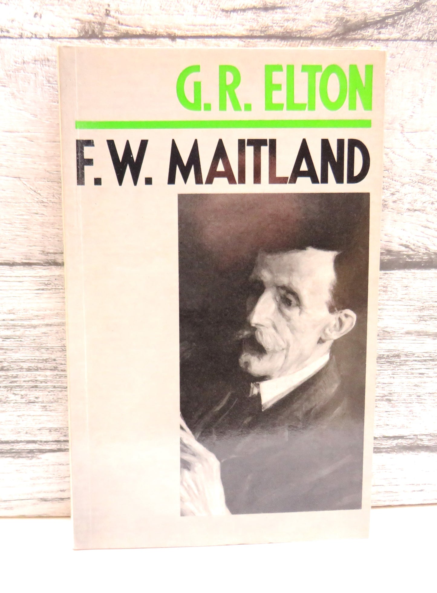 F. W. Maitland By G. R. Elton 1986