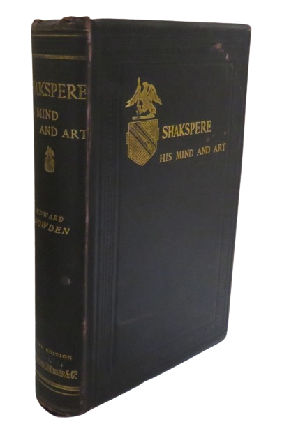 Shakspere A Critical Study of His Mind and Art By Edward Dowden 1892 - Shakespeare book front cover
