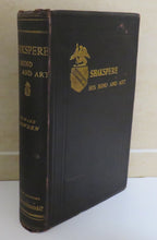 Load image into Gallery viewer, Shakspere A Critical Study of His Mind and Art By Edward Dowden 1892 - Shakespeare
