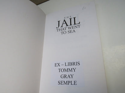 The Jail That Went To Sea, An Untold Story of the Battle of the Atlantic 1941-42, by Peter Haining,  book image 2