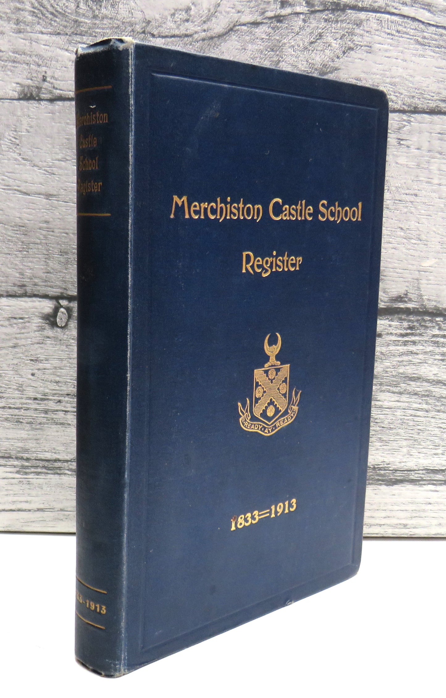 Merchiston Castle School Register 1833 to 1913