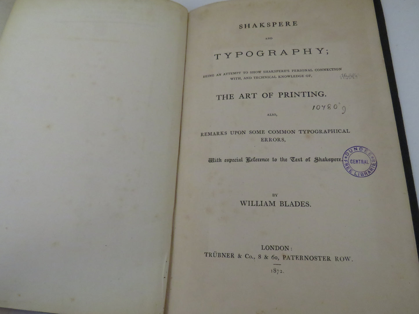 Shakspere and Typography The Art of Printing Also Remarks Upon Some Common Typographical Errors By William Blades 1872