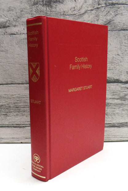 Scottish Family History A Guide To Works of Reference On The History and Genealogy of Scottish Famil book front cover