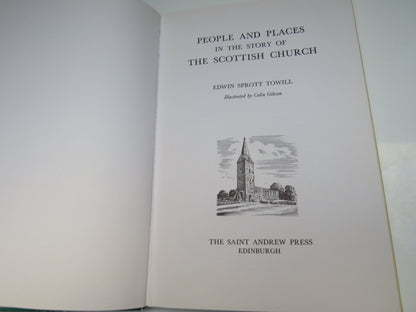 People and Places in the Story of the Scottish Church by Edwin Sprott Towill, 1976 book image 4