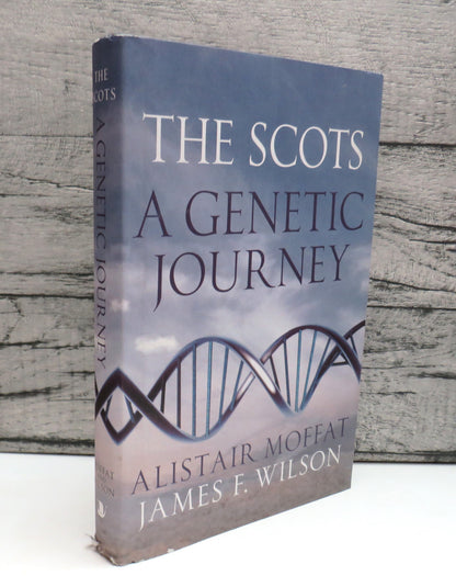The Scots A Genetic Journey By Alistair Moffat and James F. Wilson 2011 book front cover